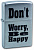 Зажигалка ZIPPO 200 Dont worry be happy